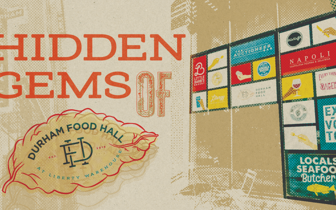 Hidden Gems of Durham Food Hall